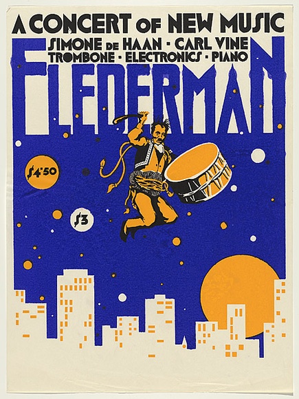 Artist: b'Vine, Carl.' | Title: b'A concert of new music... Flederman.' | Date: 1978 | Technique: b'screenprint, printed in colour, from three stencils' Artist: b'Vine, Carl.' | Title: b'A concert of new music... Flederman.' | Date: 1978 | Technique: b'screenprint, printed in colour, from three stencils'
