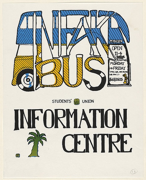 Artist: b'Jeremy.' | Title: b'INFAKR Bus: Information centre' | Date: 1976 | Technique: b'screenprint, printed in colour, from three stencils' Artist: b'Jeremy.' | Title: b'INFAKR Bus: Information centre' | Date: 1976 | Technique: b'screenprint, printed in colour, from three stencils'