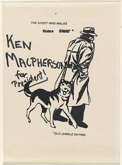 Artist: b'UNKNOWN (UNIVERSITY OF QUEENSLAND STUDENT WORKSHOP)' | Title: b'The ghost who walks votes SWAT' | Date: c.1980 | Technique: b'screenprint, printed in black ink, from one stencil'