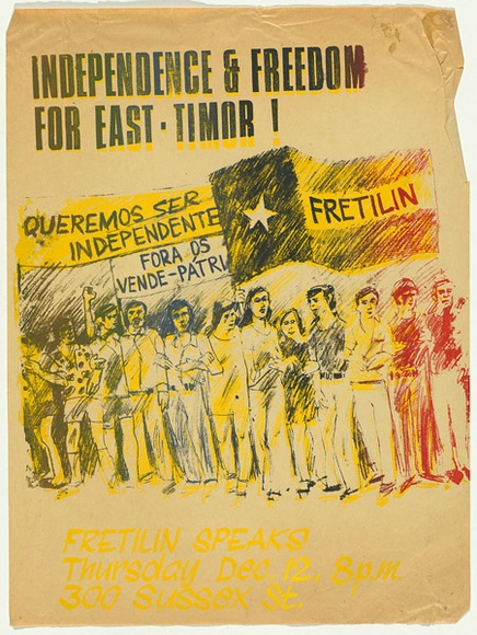 Artist: b'UNKNOWN' | Title: b'Independence and freedom for East Timor' | Date: (1975) | Technique: b'screenprint, printed in colour, from two stencils' Artist: b'UNKNOWN' | Title: b'Independence and freedom for East Timor' | Date: (1975) | Technique: b'screenprint, printed in colour, from two stencils'