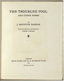 Artist: LINDSAY, Lionel | Title: (title-page) The troubled pool and other poems. | Date: 1911 | Technique: letterpress, printed in black ink, | Copyright: Courtesy of the National Library of Australia