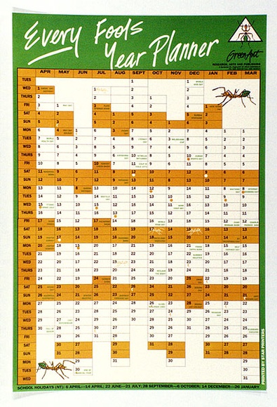 Artist: b'Green Ant Research Arts and Publishing.' | Title: b'Every Fools Year Planner' | Date: 1992 | Technique: b'offset-lithograph in colour, from three process plates' Artist: b'Green Ant Research Arts and Publishing.' | Title: b'Every Fools Year Planner' | Date: 1992 | Technique: b'offset-lithograph in colour, from three process plates'