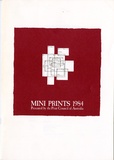 Artist: PRINT COUNCIL OF AUSTRALIA | Title: Exhibition catalogue | Mini prints, 1984: Presented by the Print Council of Australia. Melbourne: Print Council of Australia, 1984. | Date: 1984