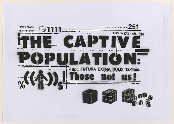 Artist: b'CIVIL,' | Title: b'Not titled (the captive population).' | Date: 2003 | Technique: b'stencil, printed in black ink, from one stencil' Artist: b'CIVIL,' | Title: b'Not titled (the captive population).' | Date: 2003 | Technique: b'stencil, printed in black ink, from one stencil'
