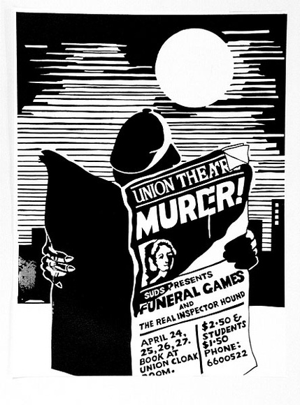 Artist: b'UNKNOWN' | Title: b'Sydney University Drama Society Presents Funeral Games' | Technique: b'screenprint, printed in colour, from multiple stencils' Artist: b'UNKNOWN' | Title: b'Sydney University Drama Society Presents Funeral Games' | Technique: b'screenprint, printed in colour, from multiple stencils'
