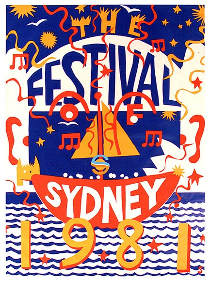 Artist: b'Sharp, Martin.' | Title: b'The Festival of Sydney 1981' | Date: 1980 | Technique: b'screenprint, printed in colour, from five stencils' Artist: b'Sharp, Martin.' | Title: b'The Festival of Sydney 1981' | Date: 1980 | Technique: b'screenprint, printed in colour, from five stencils'