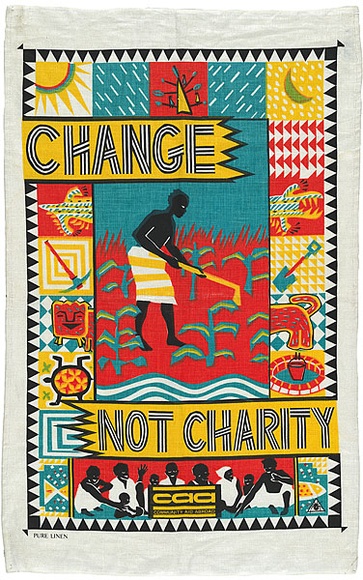 Artist: b'REDBACK GRAPHIX' | Title: b'Tea towel: Change - Not Charity.' | Date: 1993 | Technique: b'screenprint' Artist: b'REDBACK GRAPHIX' | Title: b'Tea towel: Change - Not Charity.' | Date: 1993 | Technique: b'screenprint'