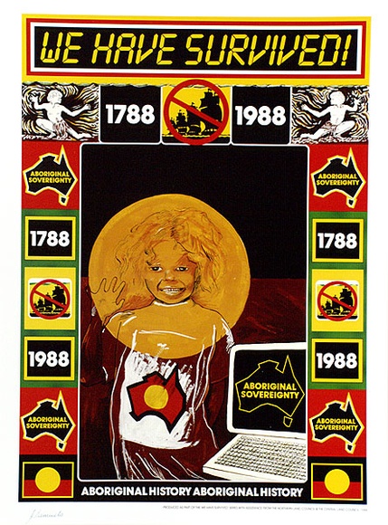 Artist: b'SAMUELS, Jeffrey' | Title: b'We have survived' | Date: 1988 | Technique: b'screenprint, printed in colour, from multiple stencils' Artist: b'SAMUELS, Jeffrey' | Title: b'We have survived' | Date: 1988 | Technique: b'screenprint, printed in colour, from multiple stencils'
