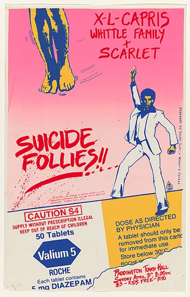 Artist: b'EARTHWORKS POSTER COLLECTIVE' | Title: b'Suicide follies!! X-L-Capris, Whittle Family + Scarlet.' | Date: 1979 | Technique: b'screenprint, printed in colour, from four stencils' Artist: b'EARTHWORKS POSTER COLLECTIVE' | Title: b'Suicide follies!! X-L-Capris, Whittle Family + Scarlet.' | Date: 1979 | Technique: b'screenprint, printed in colour, from four stencils'
