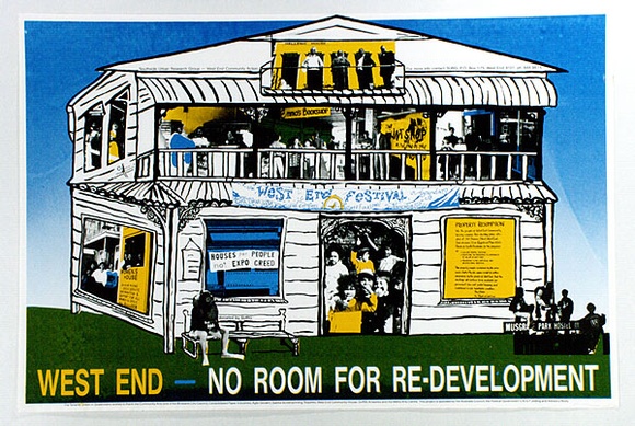 Artist: b'SOUTHSIDE URBAN RESEARCH GROUP' | Title: b'West End - No Room for Re-development' | Date: 1989 | Technique: b'screenprint, printed in colour, from multiple screens' Artist: b'SOUTHSIDE URBAN RESEARCH GROUP' | Title: b'West End - No Room for Re-development' | Date: 1989 | Technique: b'screenprint, printed in colour, from multiple screens'