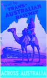 Title: Trans Australian Railways | Date: 1930-1950 | Technique: offset-lithograph, printed in colour, from multiple plates